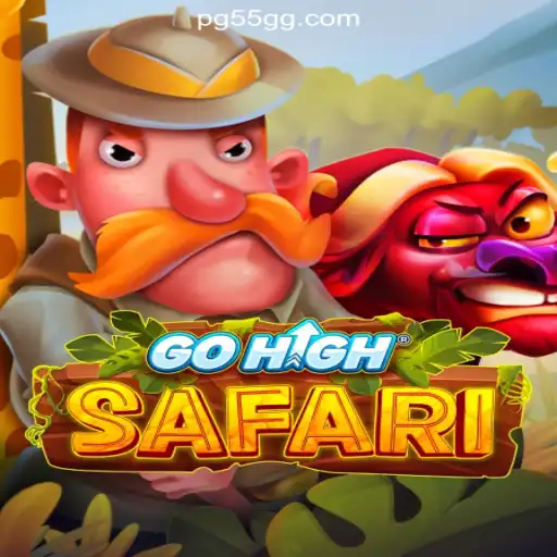 Exploring the Thrilling World of 'GoHighSafari' on 55GG.COM Platform - Oficial Slots Brasil