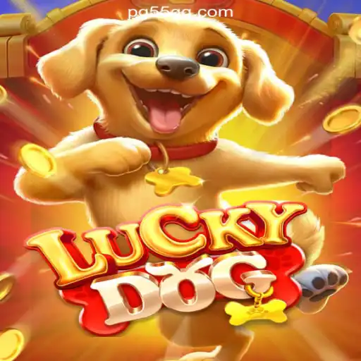 Discover the Excitement of LuckyDog: Your Gateway to Fun on 55GG.COM Platform-Oficial Slots Brasil