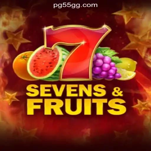 Exploring SevensFruits on the 55GG.COM Platform-Oficial Slots Brasil